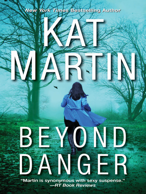 Title details for Beyond Danger by Kat Martin - Wait list